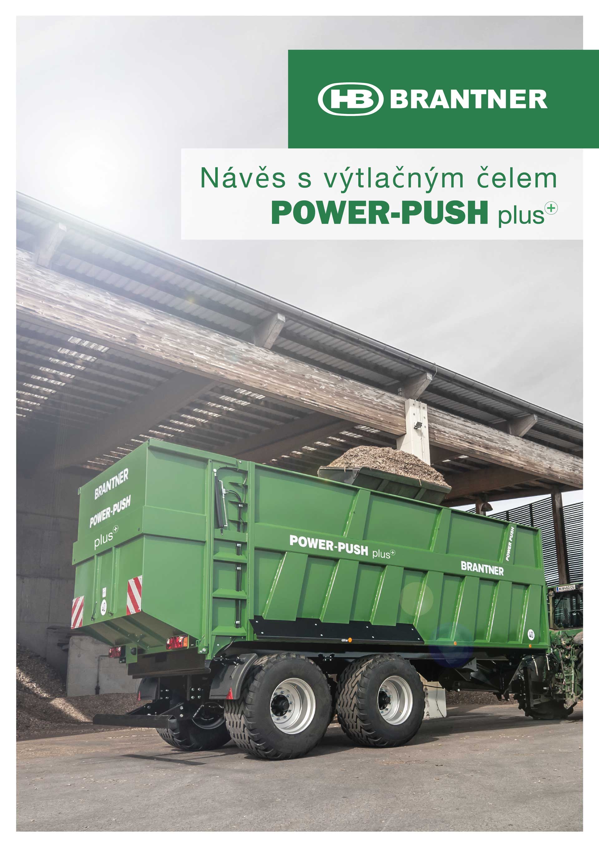 Vůz s výtlačným čelem POWER-PUSH PLUS+ společnosti BRANTNER POMÁHÁME VÁM SNIŽOVAT NÁKLADY!